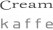 Kaffe & Cream Kaffe & Cream